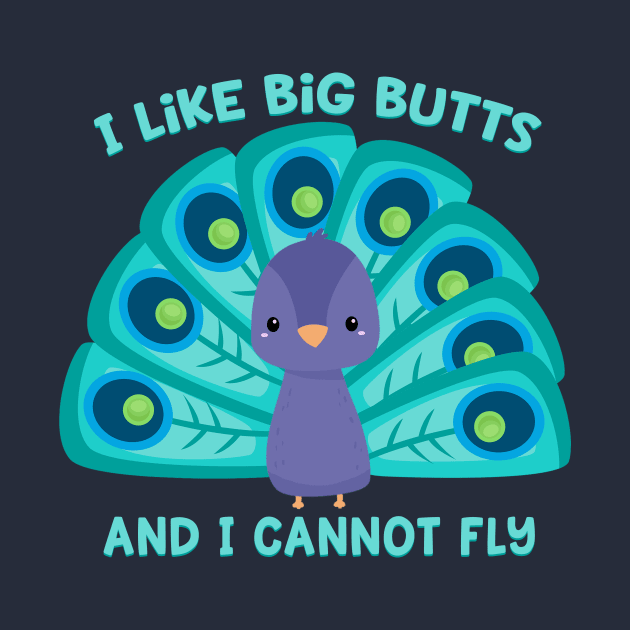 I Like Big Butts and Cannot Fly by FunUsualSuspects