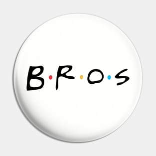 Bros Pin