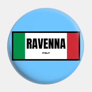 Ravenna City in Italian Flag Colors Pin