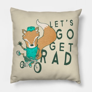 Let's Go Get Rad Pillow