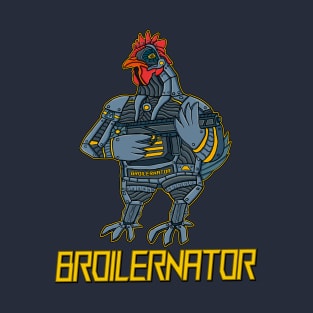 Broilernator T-Shirt