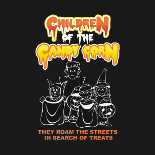 Children of The Candy Corn T-Shirt