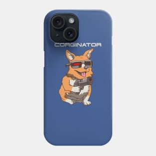 Corginator Phone Case