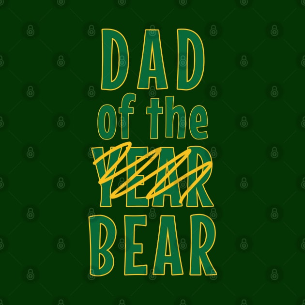 Dad Of The Bear Not The Year by photographer1