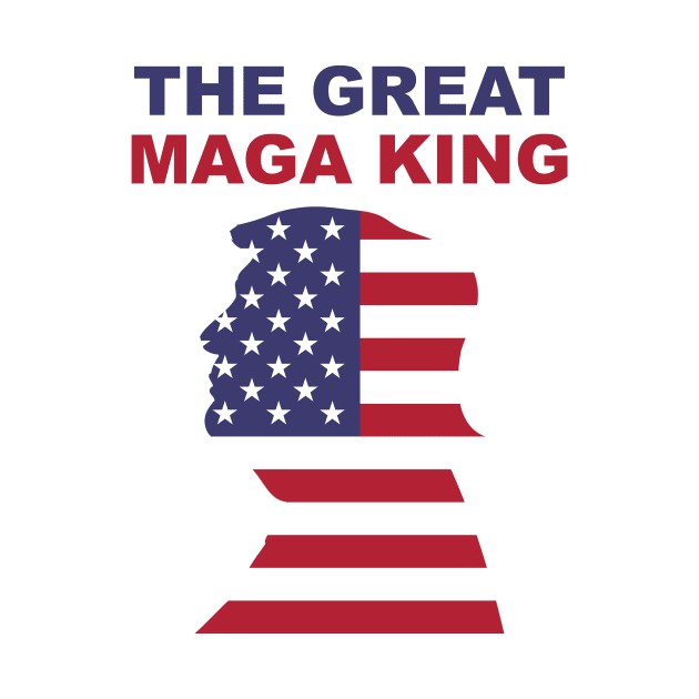 The Great MAGA KING by Horisondesignz