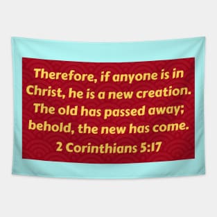 Bible Verse 2 Corinthians 5:17 Tapestry