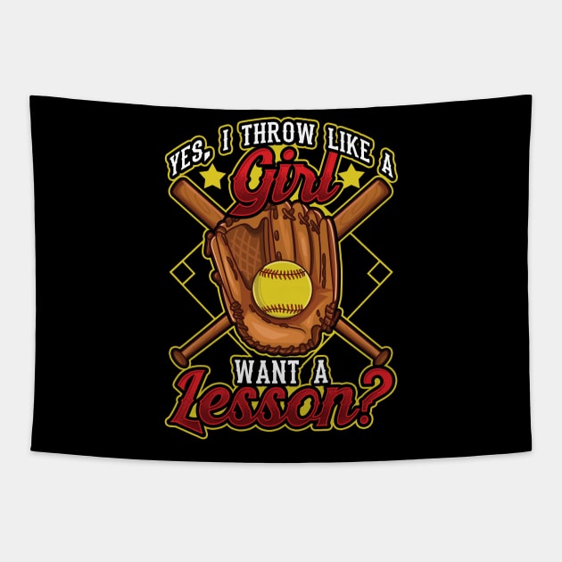 Yes I Throw Like a Girl Want a Lesson? Softball Tapestry by theperfectpresents