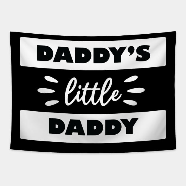 Daddy's Little Daddy Tapestry by teestaan