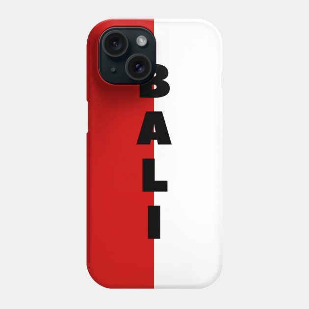 Bali in Indonesian Flag Vertical Phone Case by aybe7elf