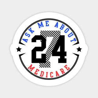 Ask me about medicare, 724 Magnet