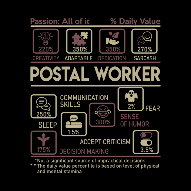 Postal Worker T Shirt - Multitasking Daily Value Gift Item Tee by candicekeely6155