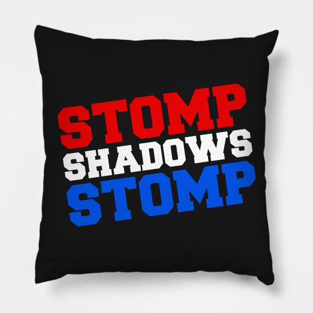 "Stomp Shadows Stomp" TJ Shadows shirt! Pillow by Jakob_DeLion_98