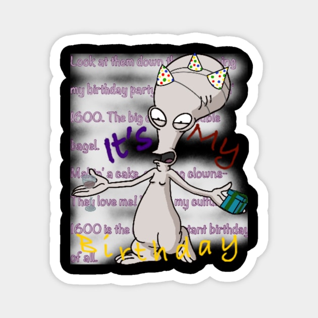 It’s My Birthday! Magnet by CoffeePot