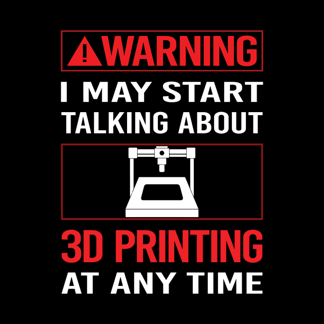 Red Warning 3D Printing by Happy Life