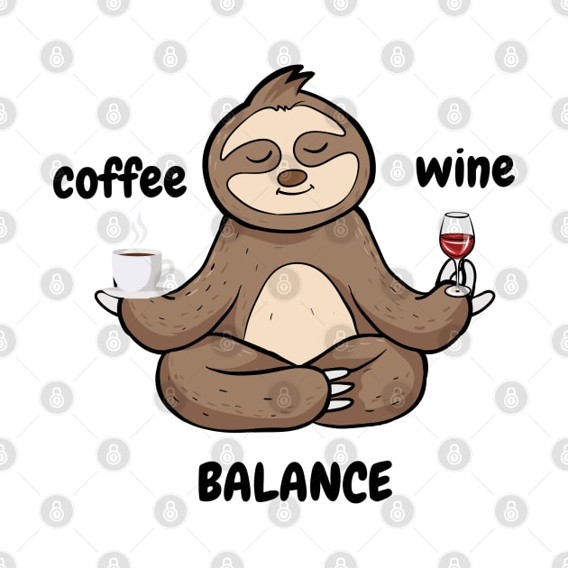 Coffee Wine Yoga Balance It's All About Balance Funny Gift by bymetrend