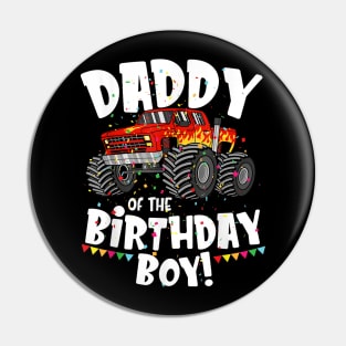 Monster Truck Daddy Of The Birthday Boy Pin