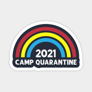 Camp Quarantine 2021 Magnet