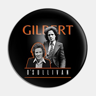 Gilbert o`sullivan +++  70s retro Pin