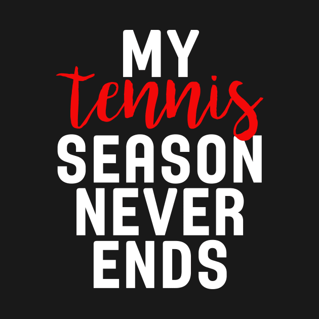 My Tennis Season Never Ends by charlescheshire