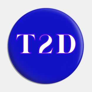 Type 2 diabetic / T2D / Type 2 diabetes Pin