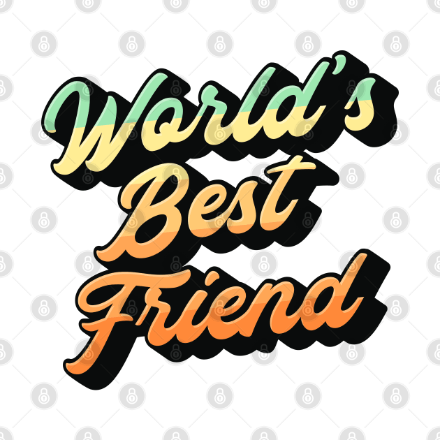World's Best Friend Lettering (Color Design) by Optimix