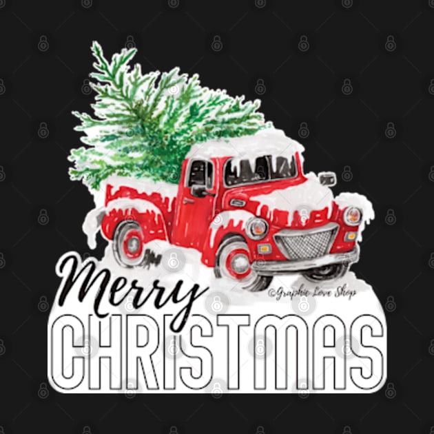 Merry Christmas, Vintage Red Truck © GraphicLoveShop by GraphicLoveShop