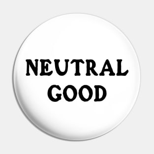 Neutral Good (White) Pin