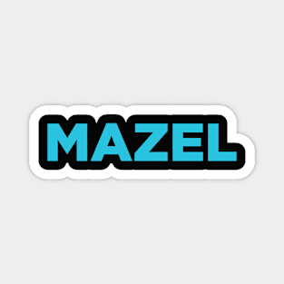 Watch What Happens Live Mazel Magnet