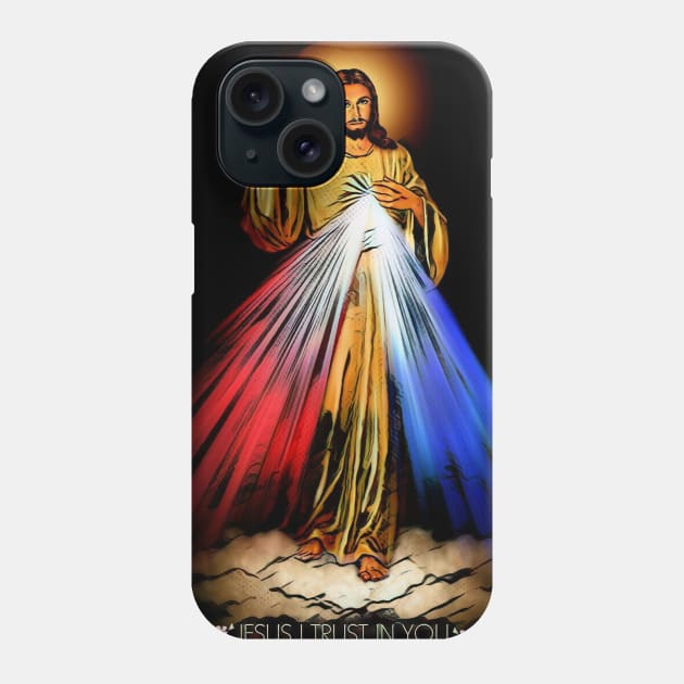 Jesus I Trust In You Phone Case by wonderwoman0317