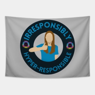 Irresponsibly Hyper-Responsible Tapestry