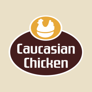 Caucasian Chicken T-Shirt