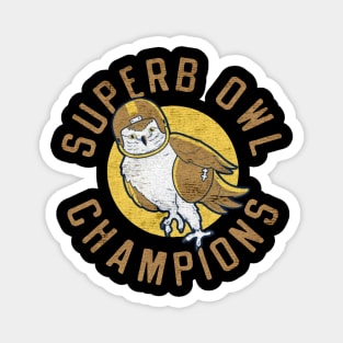 Superb Owl champions Magnet