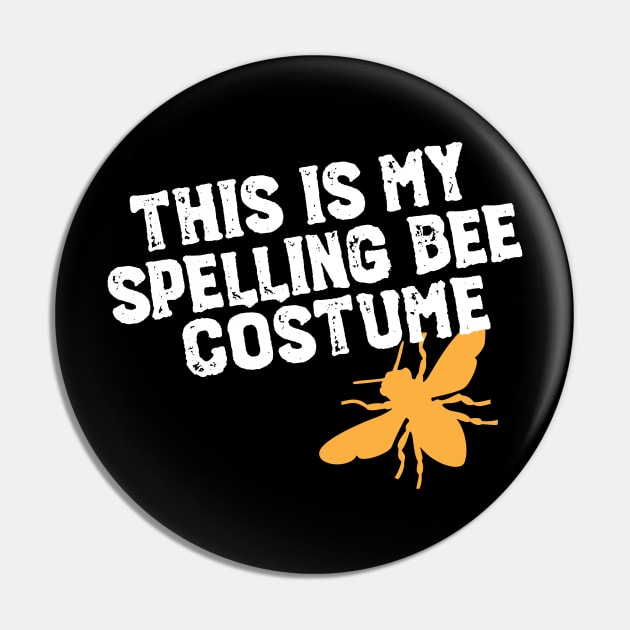 This Is My Spelling Bee Costume Funny Beekeeping Pin by stockwell315designs