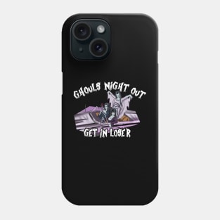 Ghouls Just Wanna Have Fun Phone Case