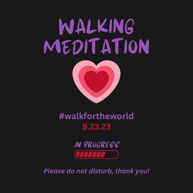 Walking Meditation, Heart Opening Meditation in Progress by everetto