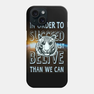 in order to succeed Phone Case