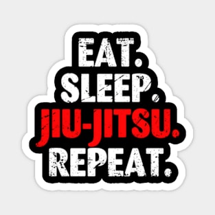 Eat Sleep Jiu Jitsu Repeat Magnet