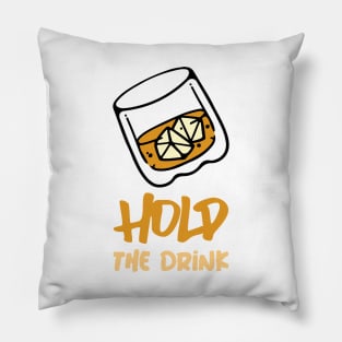 Hold The Drink Pillow