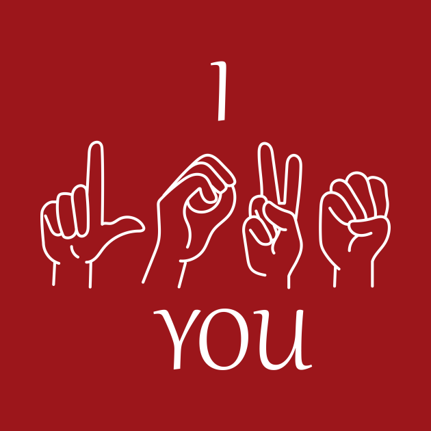 I love you in sign language - Sign Language - Kids T-Shirt | TeePublic