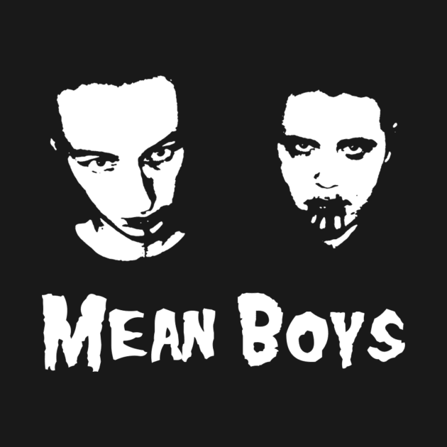 Mean Boys: Bloody Edgelords by Mean Boys Podcast