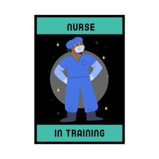 Nurse in Training Tshirt T-Shirt