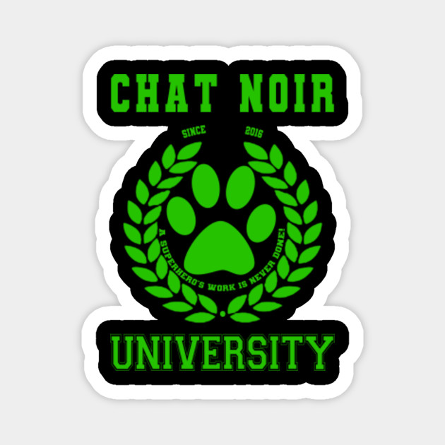 Chat Noir University Miraculous Ladybug Magnet Teepublic