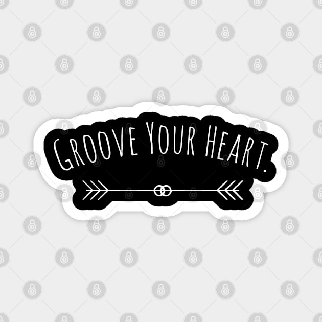 Groove your heart Magnet by NomiCrafts