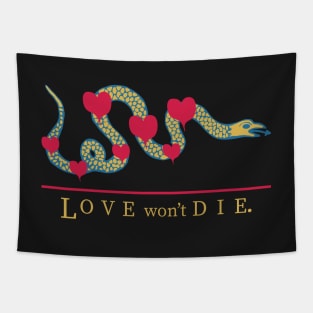 LOVE won't DIE Tapestry