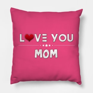 i love you mom Pillow