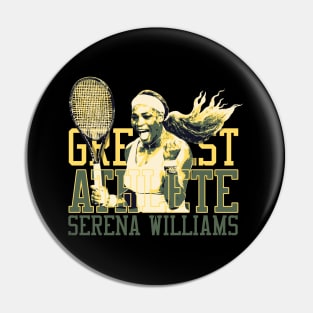 Serena Williams Greatest Athlete Pin