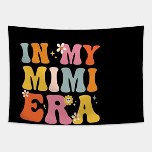 In My Mimi Era Funny Sarcastic Groovy Retro Mothers Day Tapestry