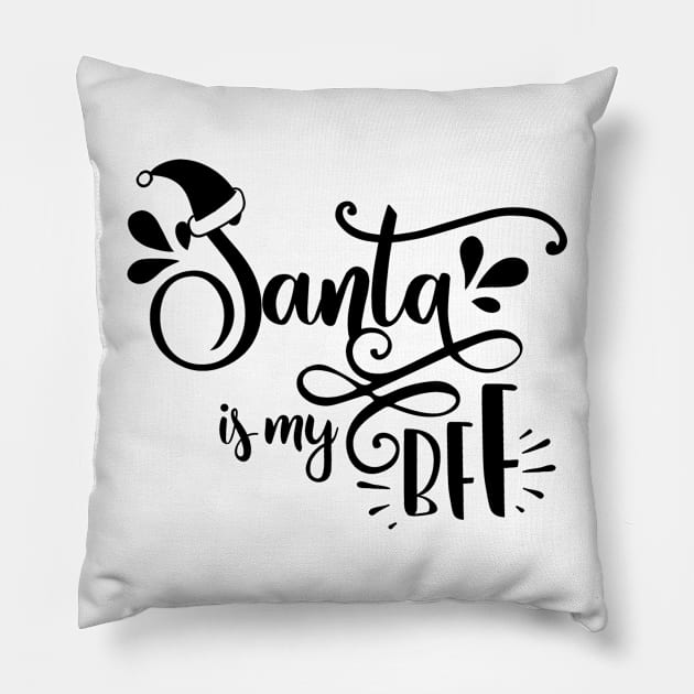 Santa Is My Bff Pillow by JakeRhodes