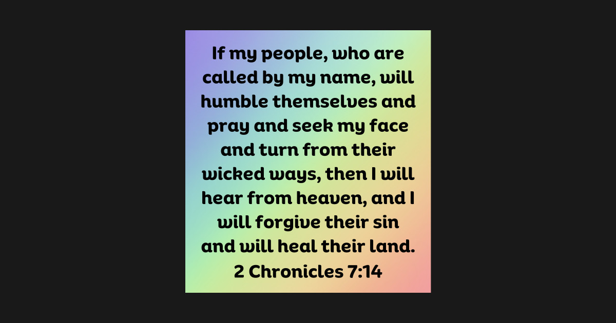 Bible Verse 2 Chronicles 7:14 - 2 Chronicles 7 14 - T-Shirt | TeePublic