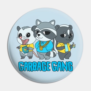 Garbage Gang Pin